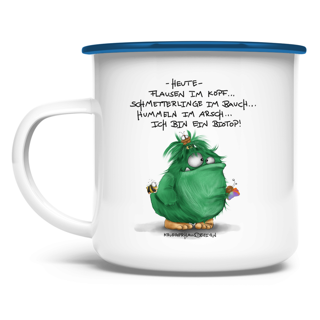 Emaille Tasse Heute, Flausen im Kopf... Schmetterlinge im Bauch... Biotop