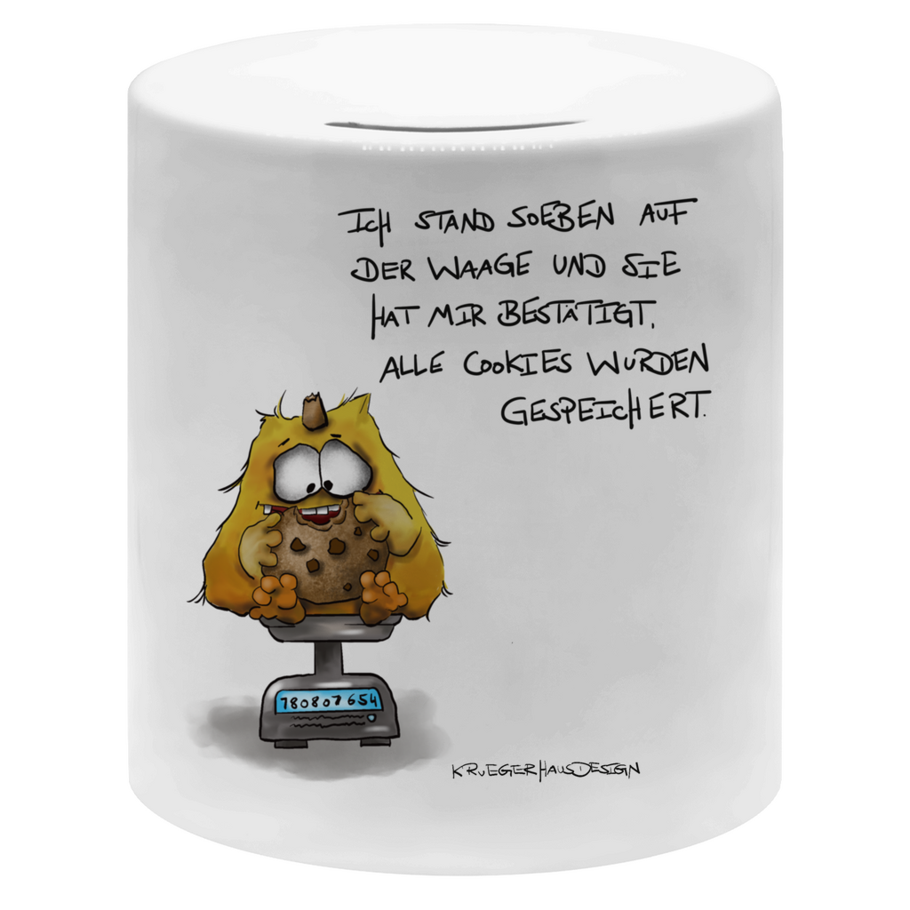 Money box Ich stand soeben auf der Waage und sie hat mir bestätigt: