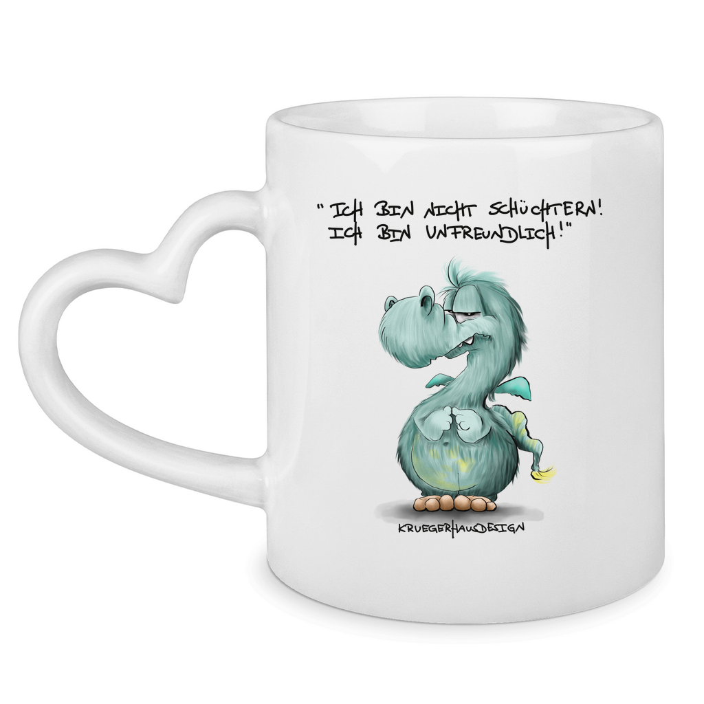 Tasse mit Herzhenkel Ich bin nicht schüchtern! Ich bin unfreundlich!