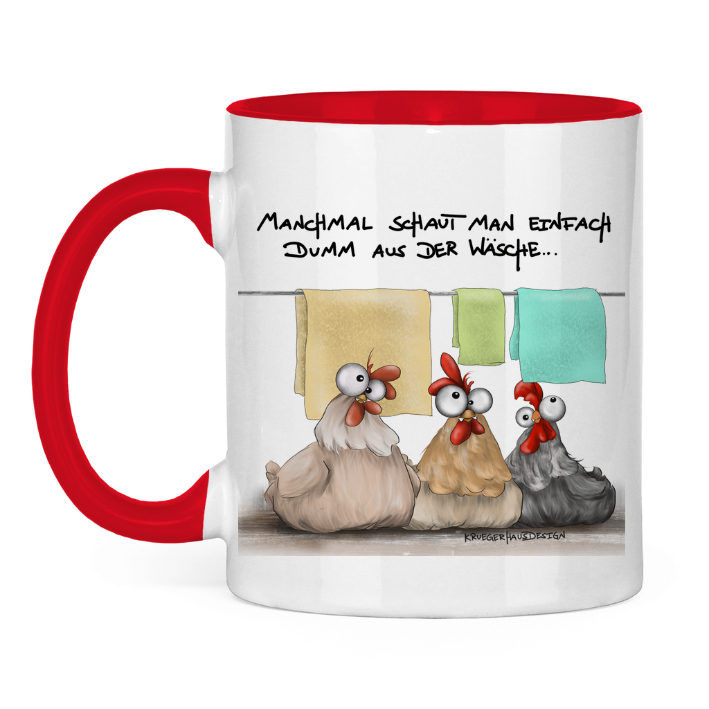 Tasse zweifarbig Manchmal schaut man einfach dumm aus der Wäsche...