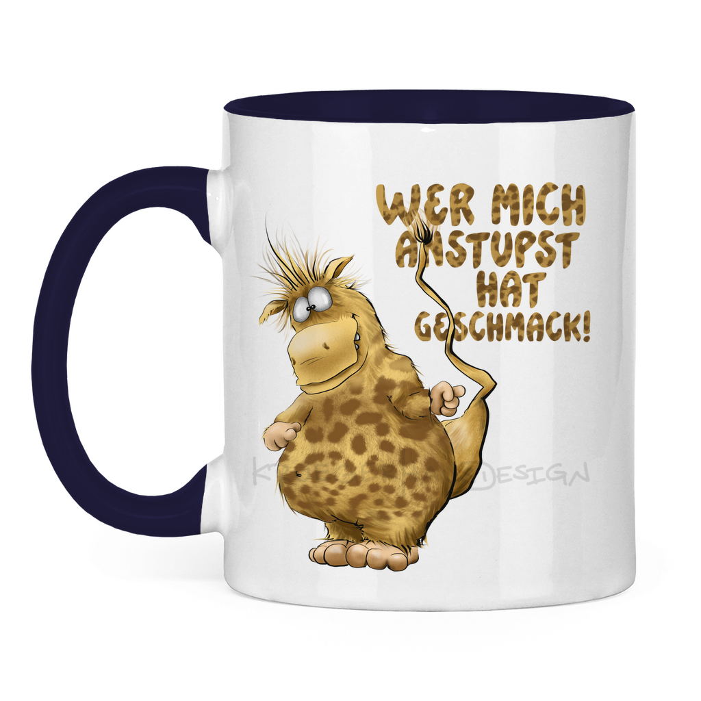 Tasse zweifarbig Wer mich anstupst hat Geschmack!