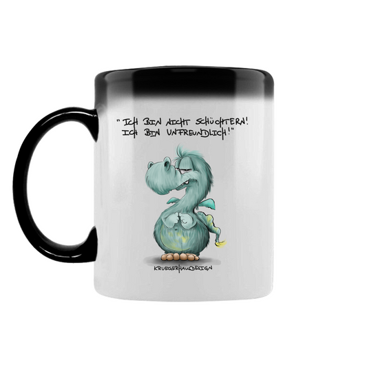 Zaubertasse Ich bin nicht schüchtern! Ich bin unfreundlich!