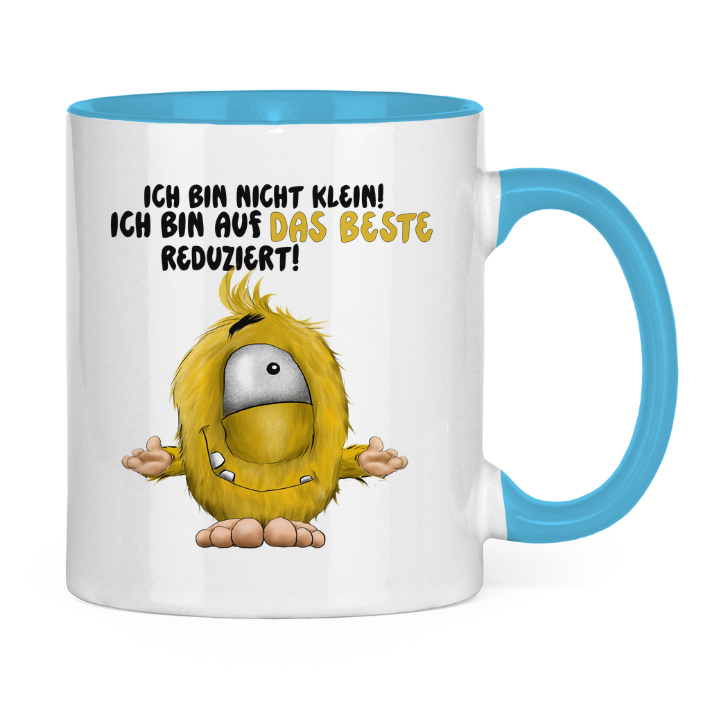 Tasse zweifarbig Ich bin nicht klein! Ich bin auf das Beste reduziert!