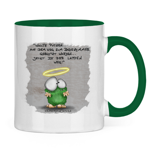 Tasse zweifarbig Wollte Putzen... auf dem Weg zum Badezimmer geblitzt...