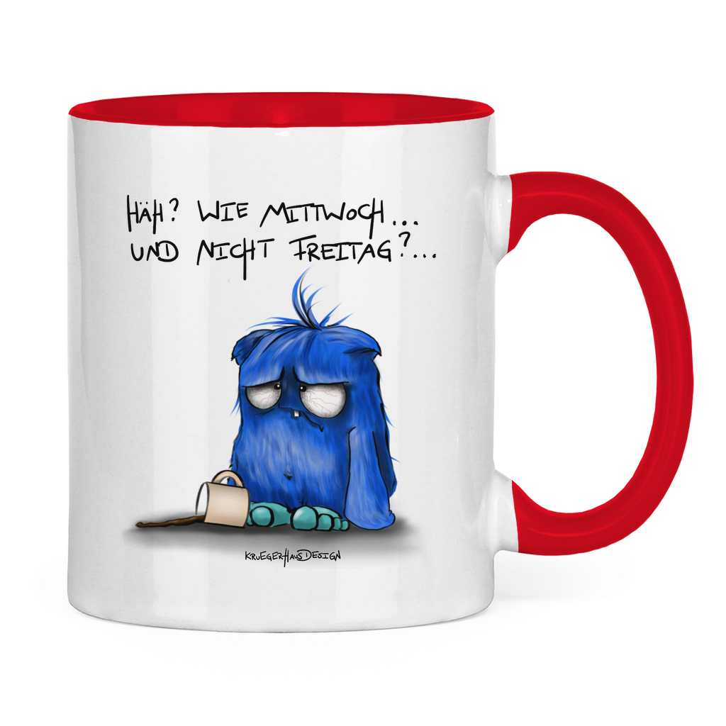 Tasse zweifarbig Häh? Wie Mittwoch... und nicht Freitag?...