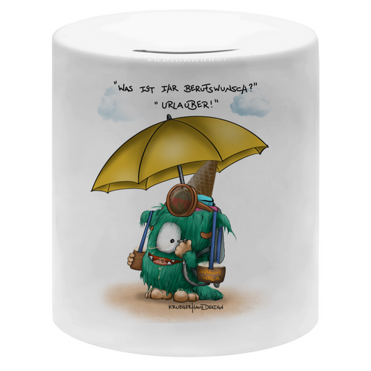 Money box Was ist ihr Berufswunsch?  Urlauber!