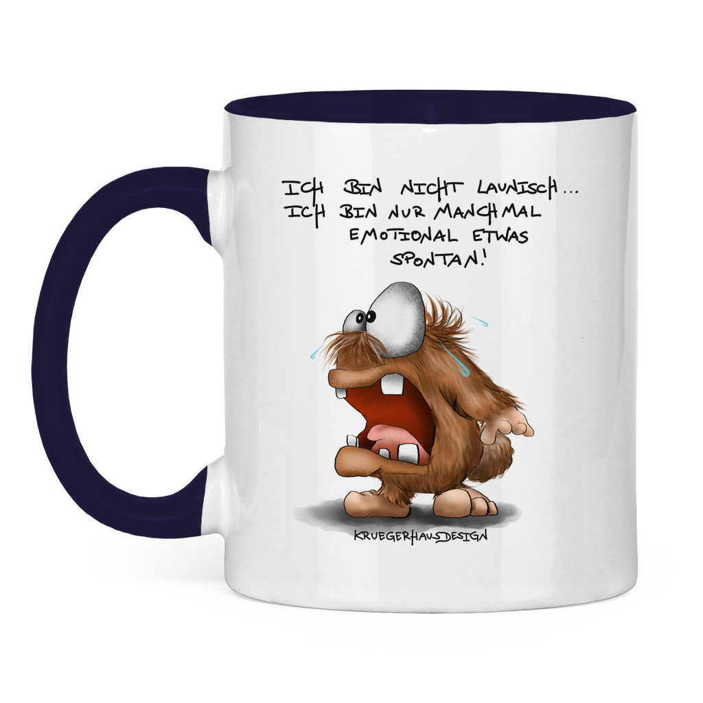 Tasse zweifarbig Ich bin nicht launisch... Ich bin nur manchmal emotional...