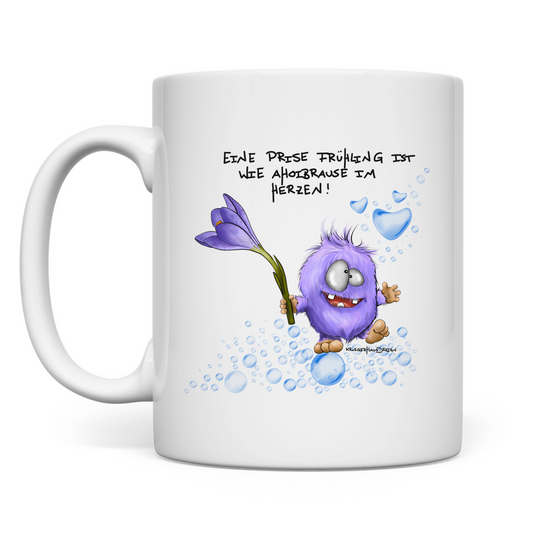 Tasse Eine Prise Frühling ist wie Ahoibrause im Herzen!