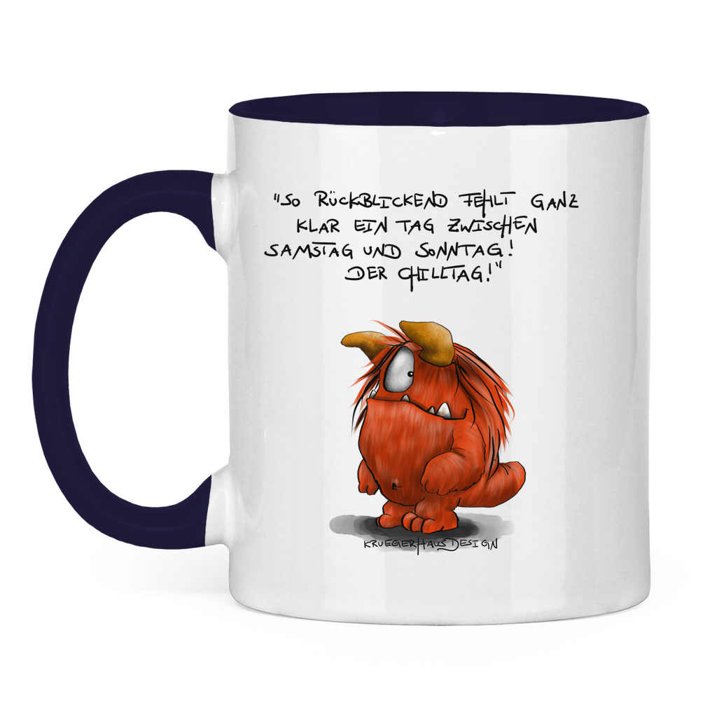 Tasse zweifarbig So Rückblickend fehlt ganz klar ein Tag zwischen Samstag...