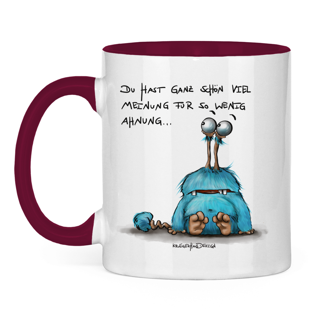 Tasse zweifarbig Du hast ganz schön viel Meinung für so wenig Ahnung...