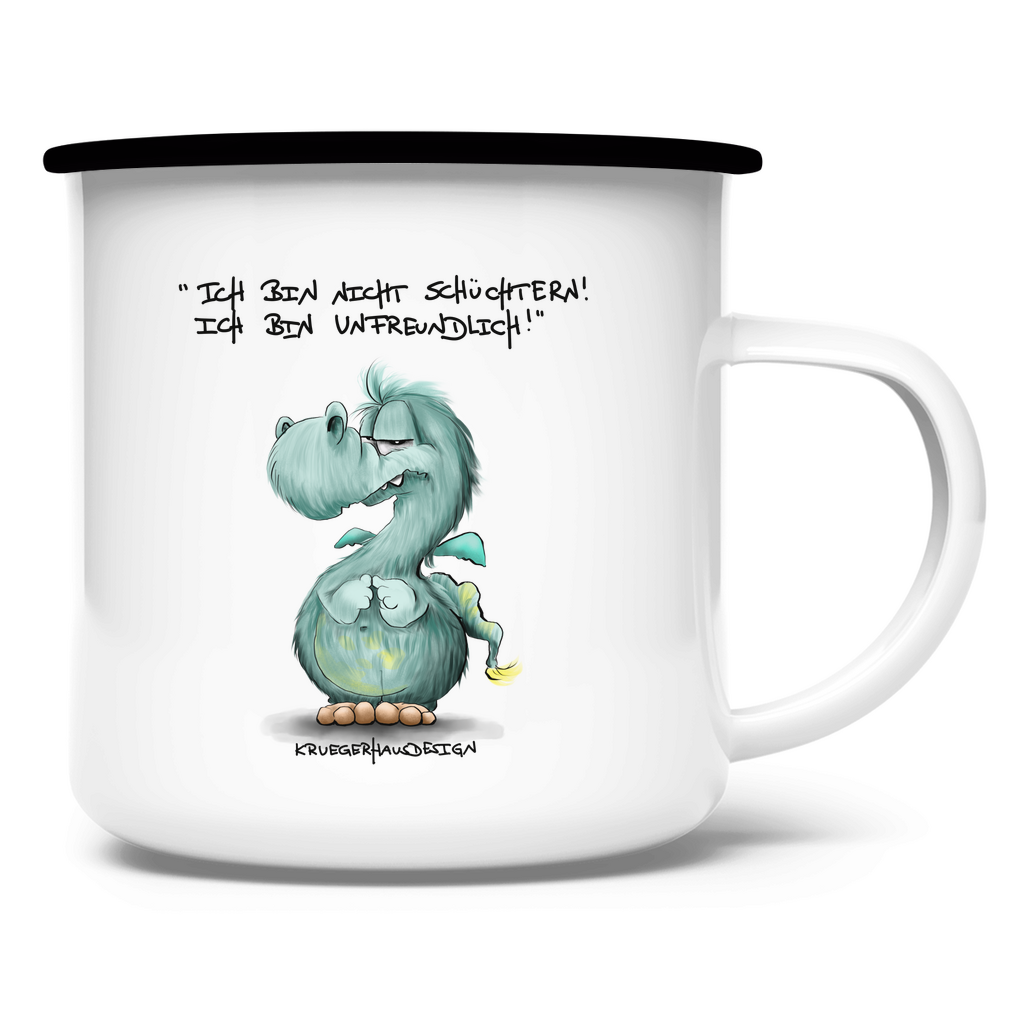 Emaille Tasse Ich bin nicht schüchtern! Ich bin unfreundlich!