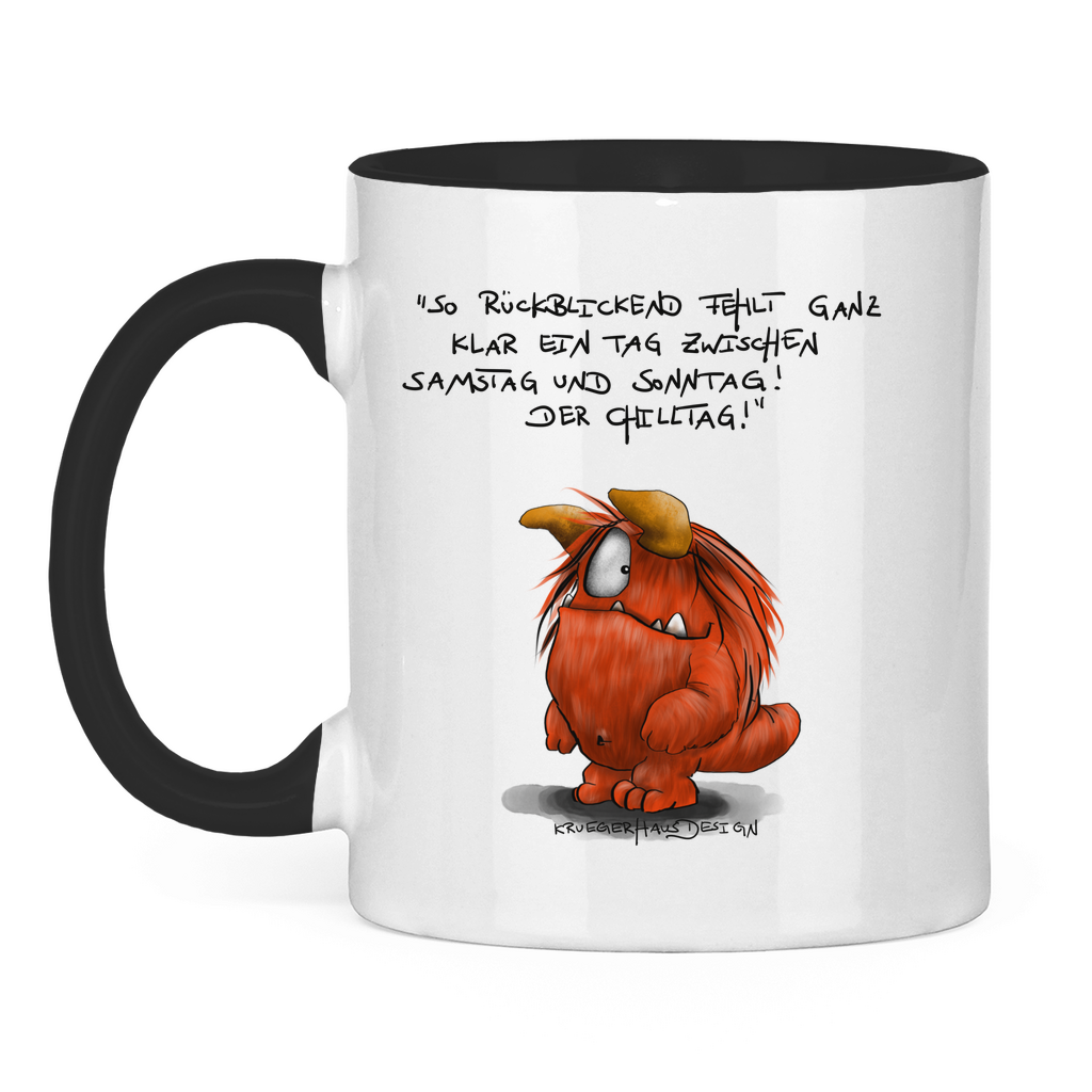 Tasse zweifarbig So Rückblickend fehlt ganz klar ein Tag zwischen Samstag...