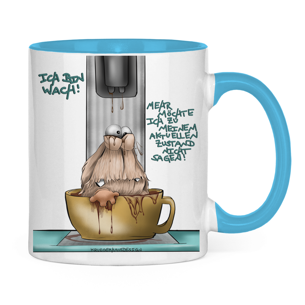 Tasse zweifarbig Ich bin wach! Mehr möchte ich zu meinem aktuellen…