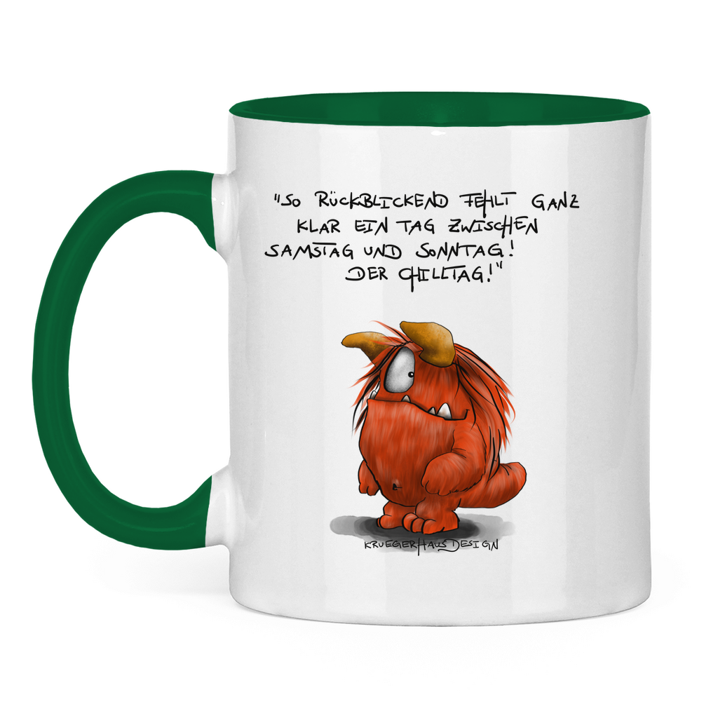 Tasse zweifarbig So Rückblickend fehlt ganz klar ein Tag zwischen Samstag...