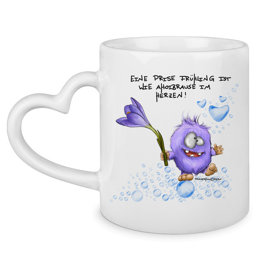 Tasse mit Herzhenkel Eine Prise Frühling ist wie Ahoibrause im Herzen!