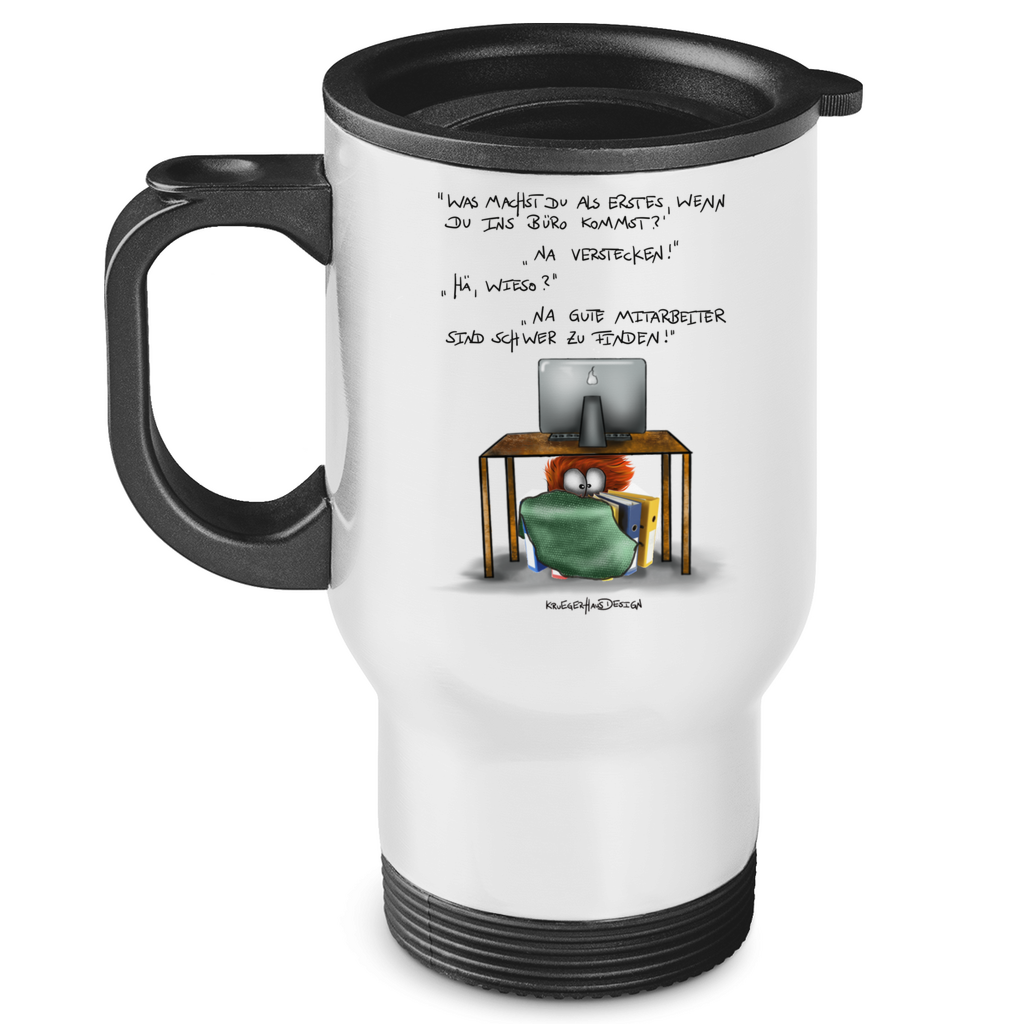 Edelstahl-Thermobecher Was maschst du als erstes, wenn du in das Büro kommst?