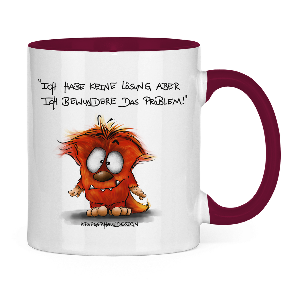 Tasse zweifarbig Ich habe keine Lösung aber ich bewundere das Problem!