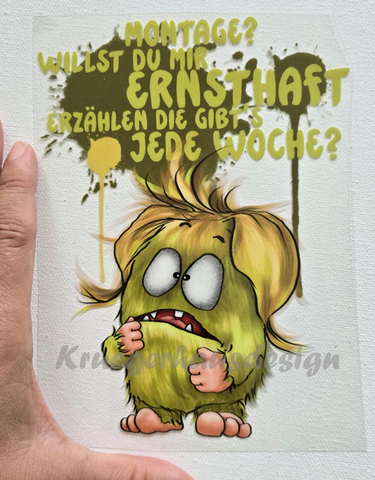 Rub on, UV Folienaufkleber, Monster, Montage? Willst du mir ernsthaft erzählen, die gibt's jede Woche?