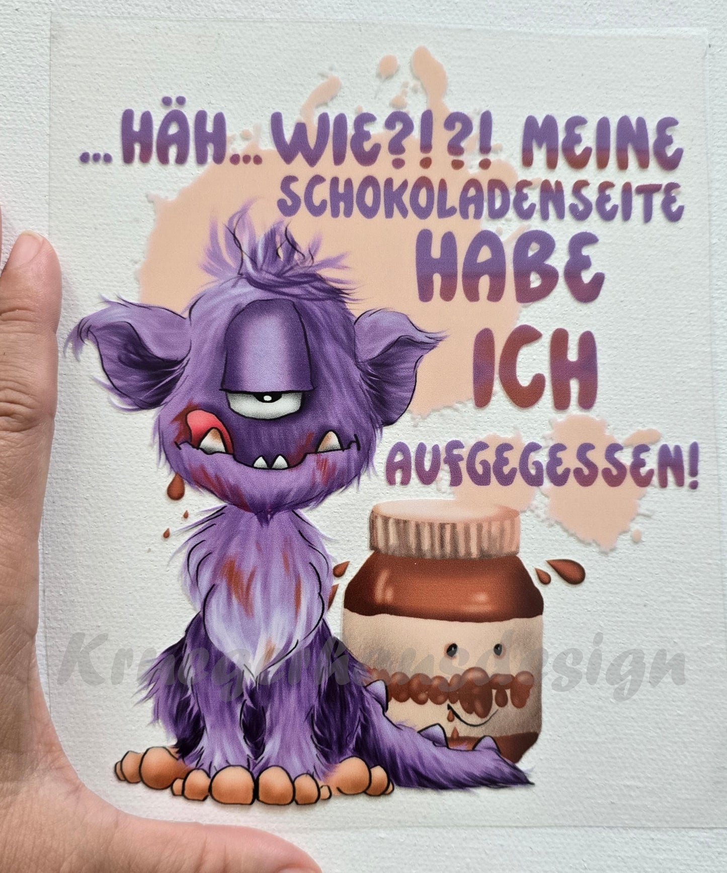 Rub on, UV Folienaufkleber, Monster,... Häh... Wie?!?! Meine Schokoladenseite habe ich aufgegessen!