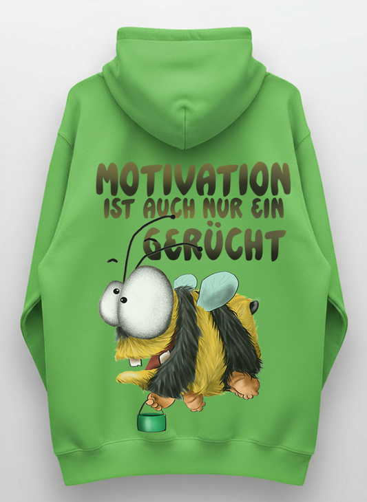 Hoodie „Motivation ist auch nur ein Gerücht“