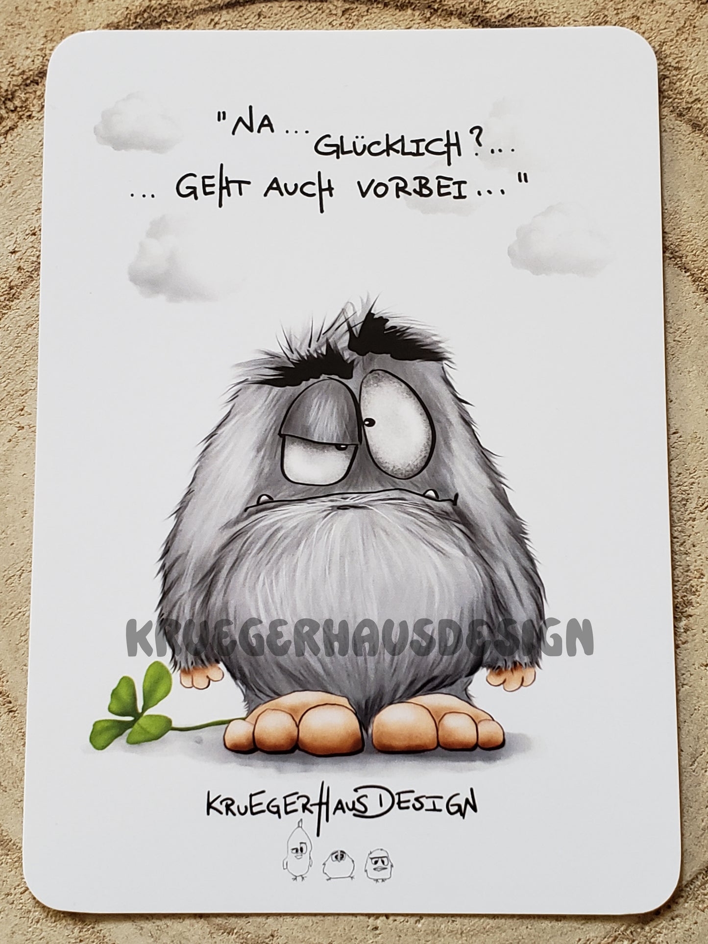 Postkarte Kruegerhausdesign Monster mit Spruch, Na... Glücklich? ... Geht auch vorbei...