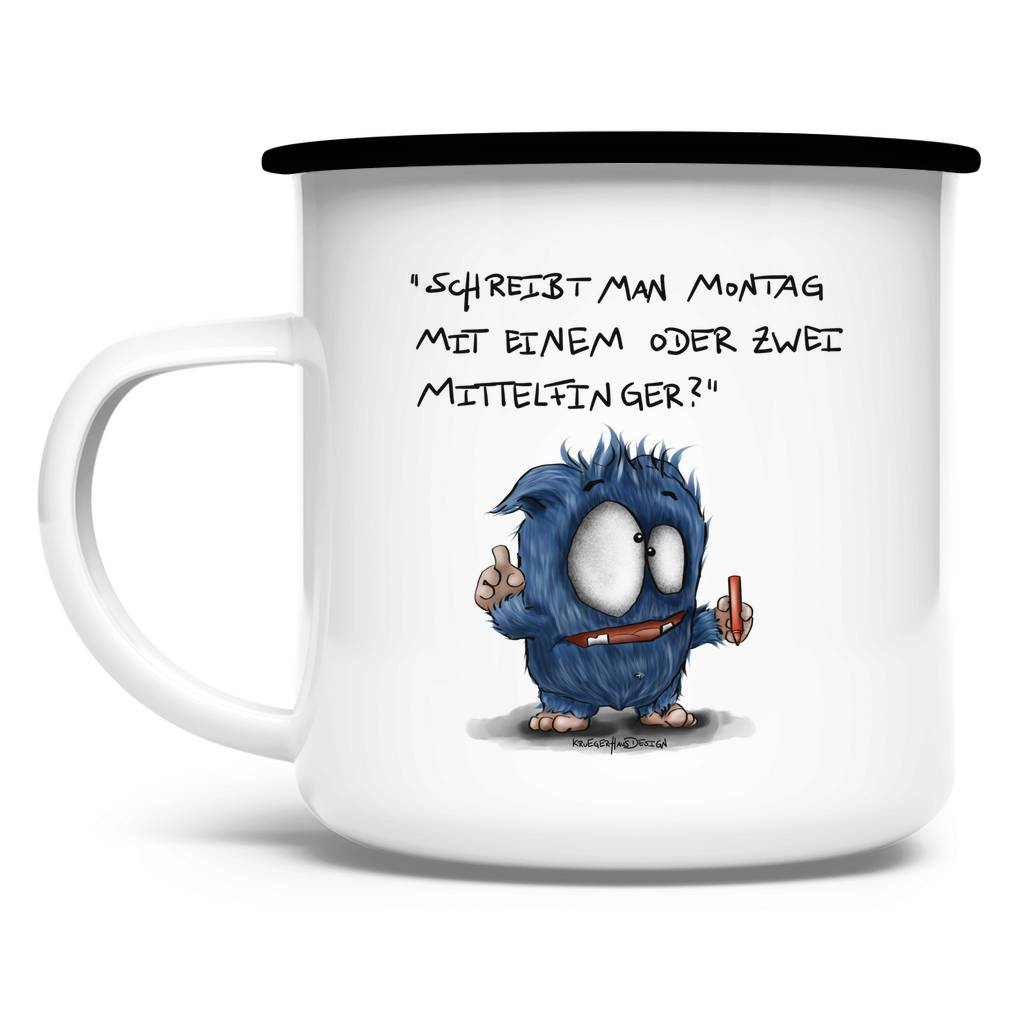 Emaille Tasse Schreibt man Montag mit einem oder mit zwei Mittelfinger?