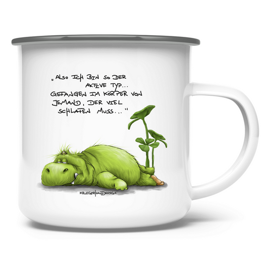 Emaille Tasse alsoichbinsoderaktivetyp