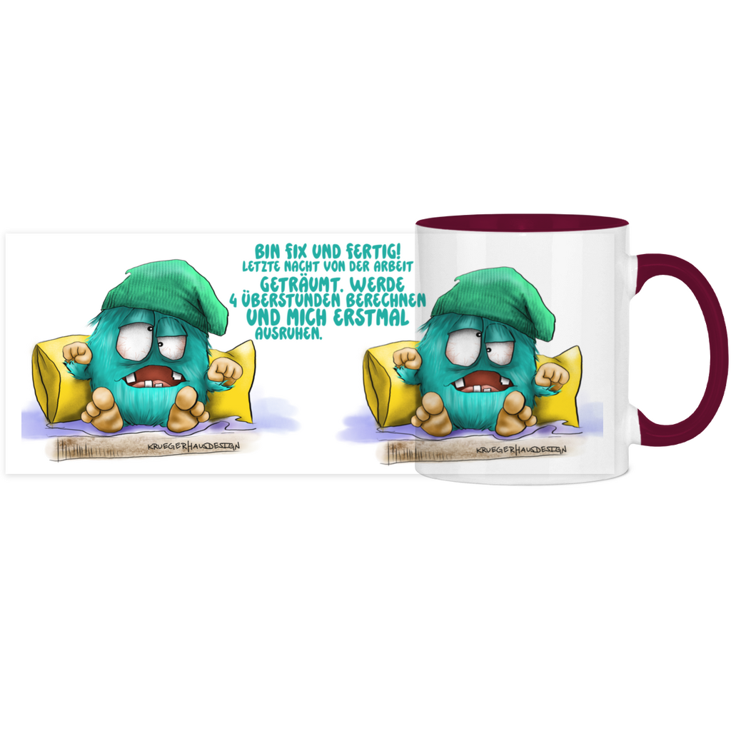 Panorama Tasse zweifarbig Bin fix und fertig. Letzte Nacht von der Arbeit…