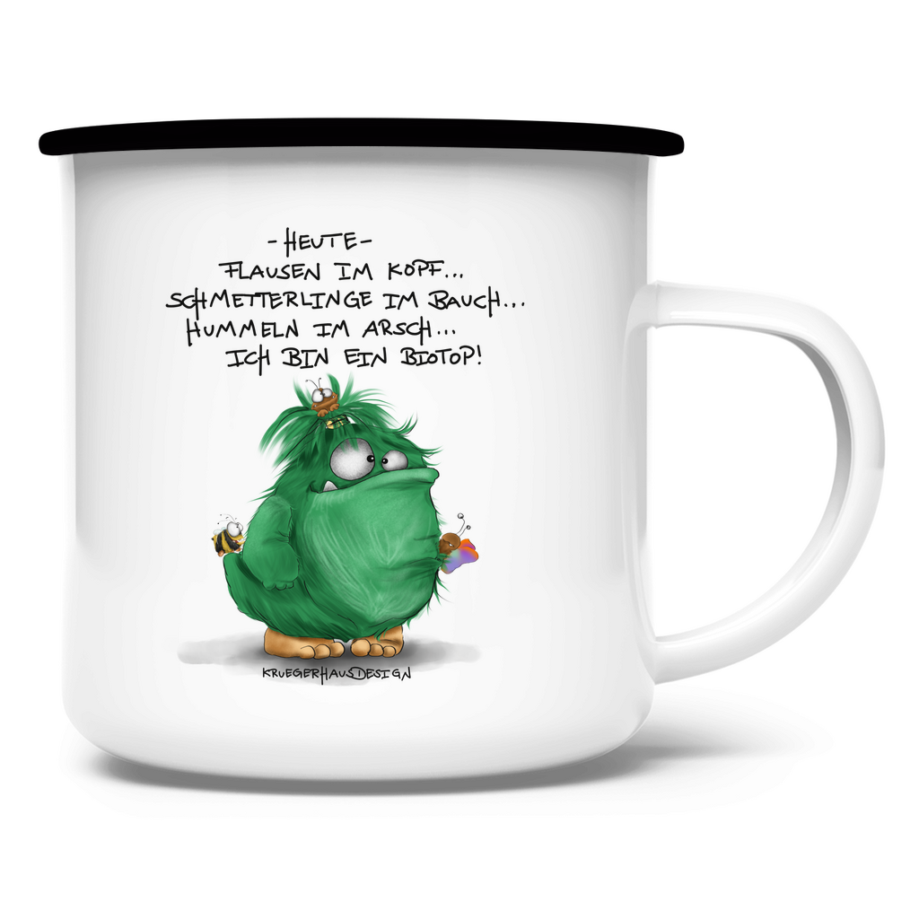 Emaille Tasse Heute, Flausen im Kopf... Schmetterlinge im Bauch... Biotop