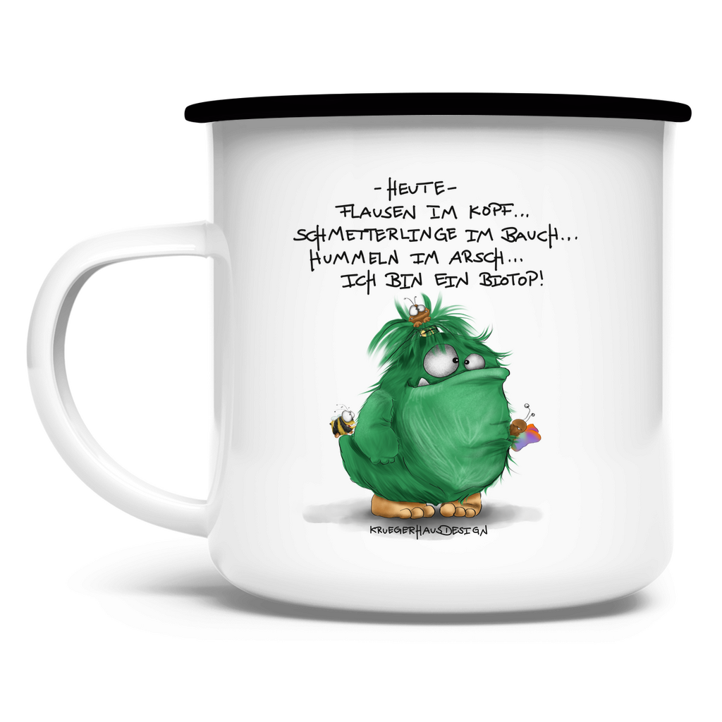 Emaille Tasse Heute, Flausen im Kopf... Schmetterlinge im Bauch... Biotop