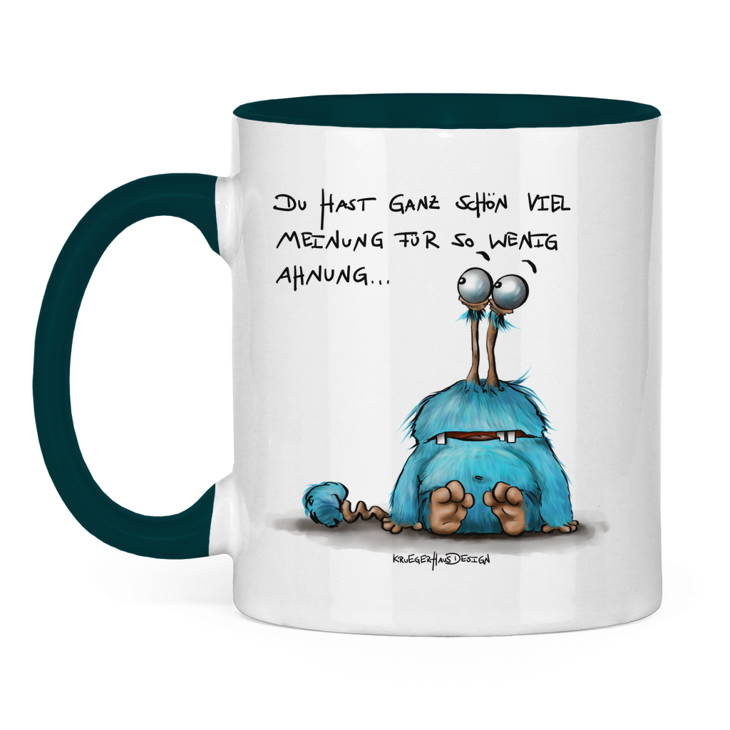 Tasse zweifarbig Du hast ganz schön viel Meinung für so wenig Ahnung...
