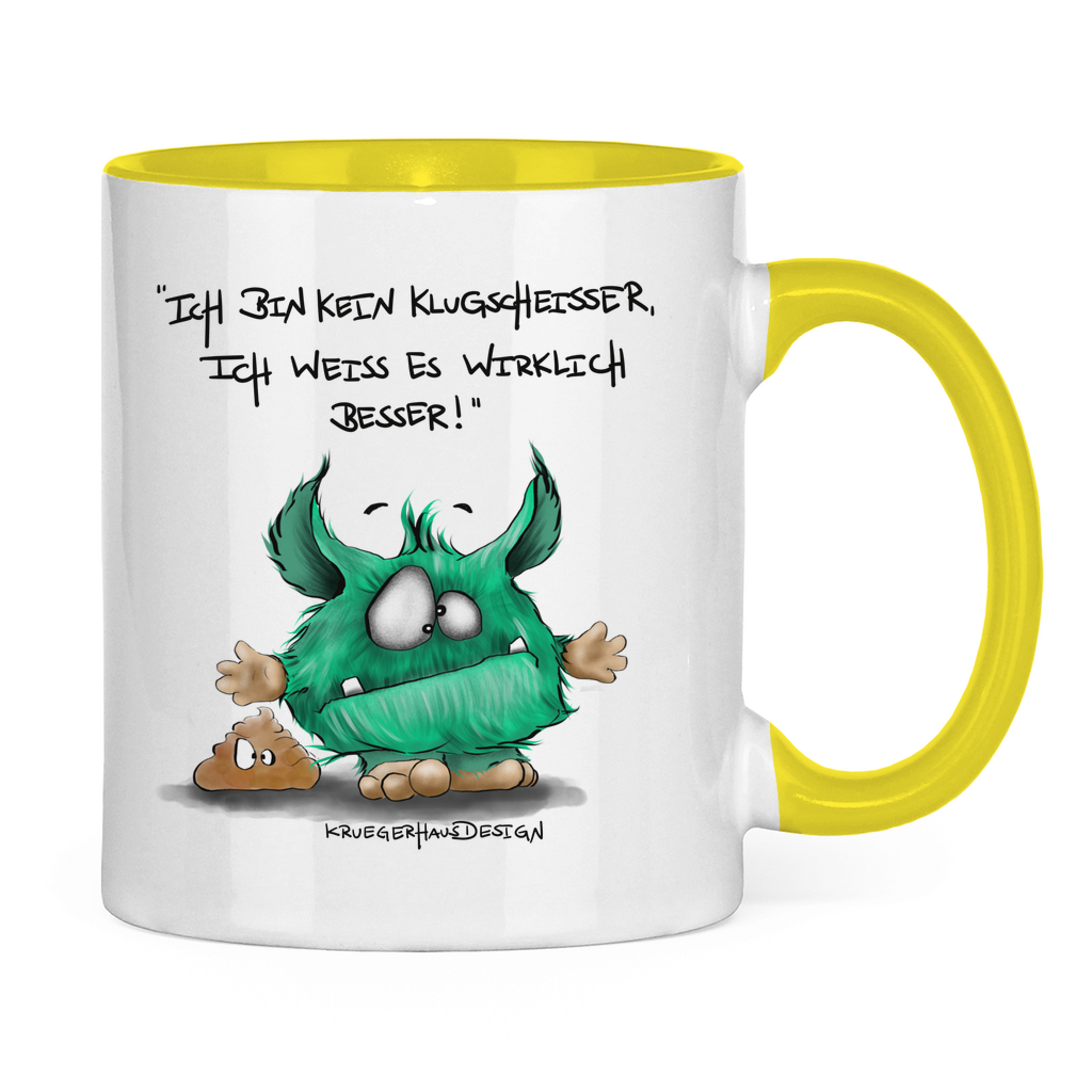 Tasse zweifarbig Ich bin kein Klugscheisser, ich weiß es wirklich besser!