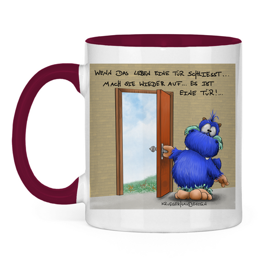 Tasse zweifarbig Wenn das Leben eine Tür schliesst... mach sie wieder auf...