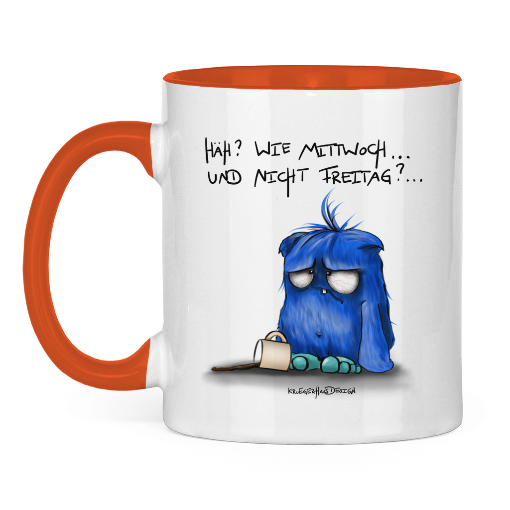 Tasse zweifarbig Häh? Wie Mittwoch... und nicht Freitag?...