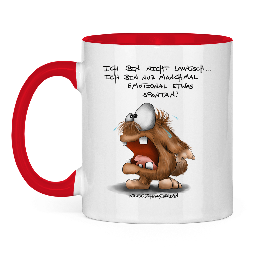 Tasse zweifarbig Ich bin nicht launisch... Ich bin nur manchmal emotional...