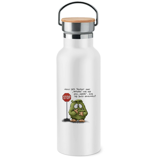 Edelstahl-Trinkflasche mit Bambusdeckel Wenn der Polizist sagt "Papiere" und ich sag "Schere"...