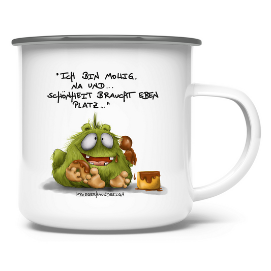 Emaille Tasse Ich bin mollig, na und... Schönheit braucht eben Platz!