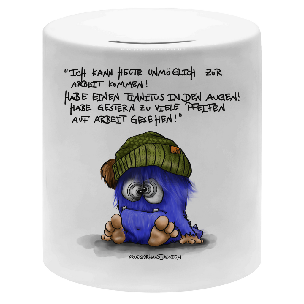 Money box Ich kann heute unmöglich zur Arbeit kommen! Habe einen...