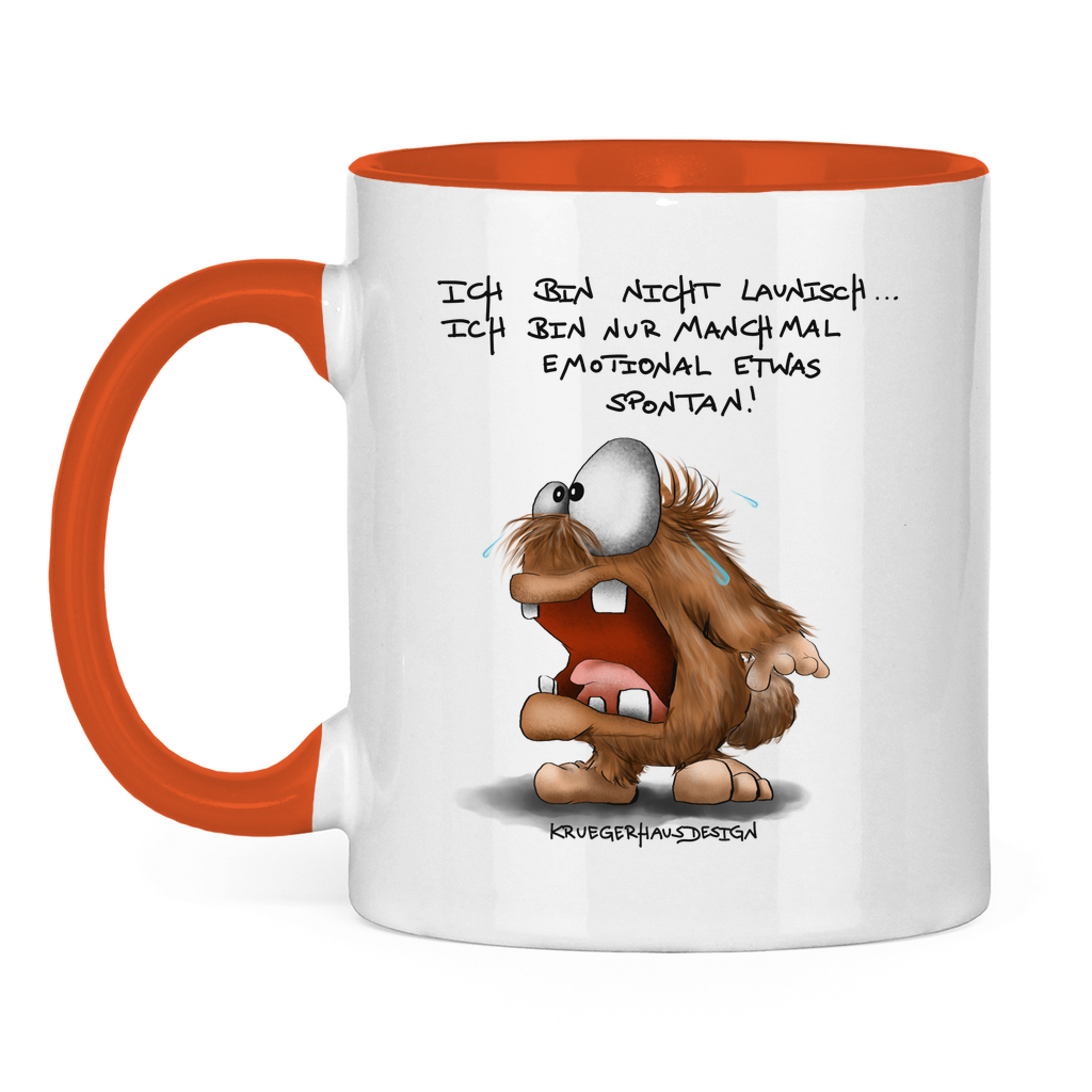 Tasse zweifarbig Ich bin nicht launisch... Ich bin nur manchmal emotional...