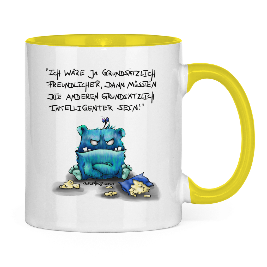 Tasse zweifarbig Ich wäre ja grundsätzlich freundlicher, dann müssten die ...