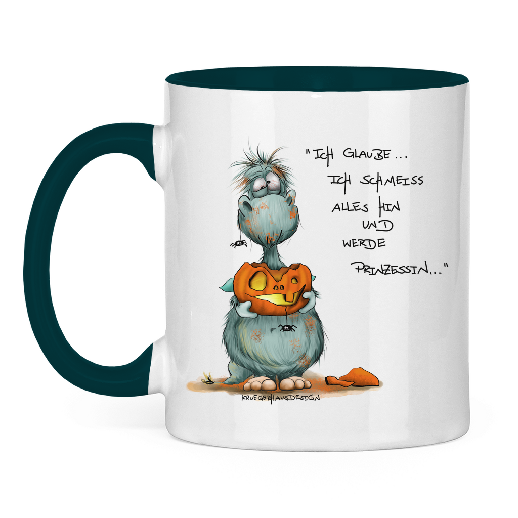Tasse zweifarbig Ich glaube ich schmeiss alles hin und werde Prinzessin...