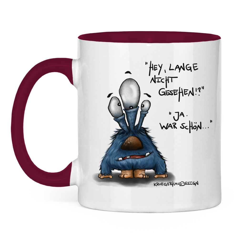 Tasse zweifarbig Hey, lange nicht gesehen!? Ja, war schön...