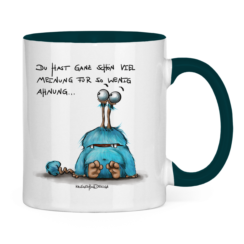 Tasse zweifarbig Du hast ganz schön viel Meinung für so wenig Ahnung...