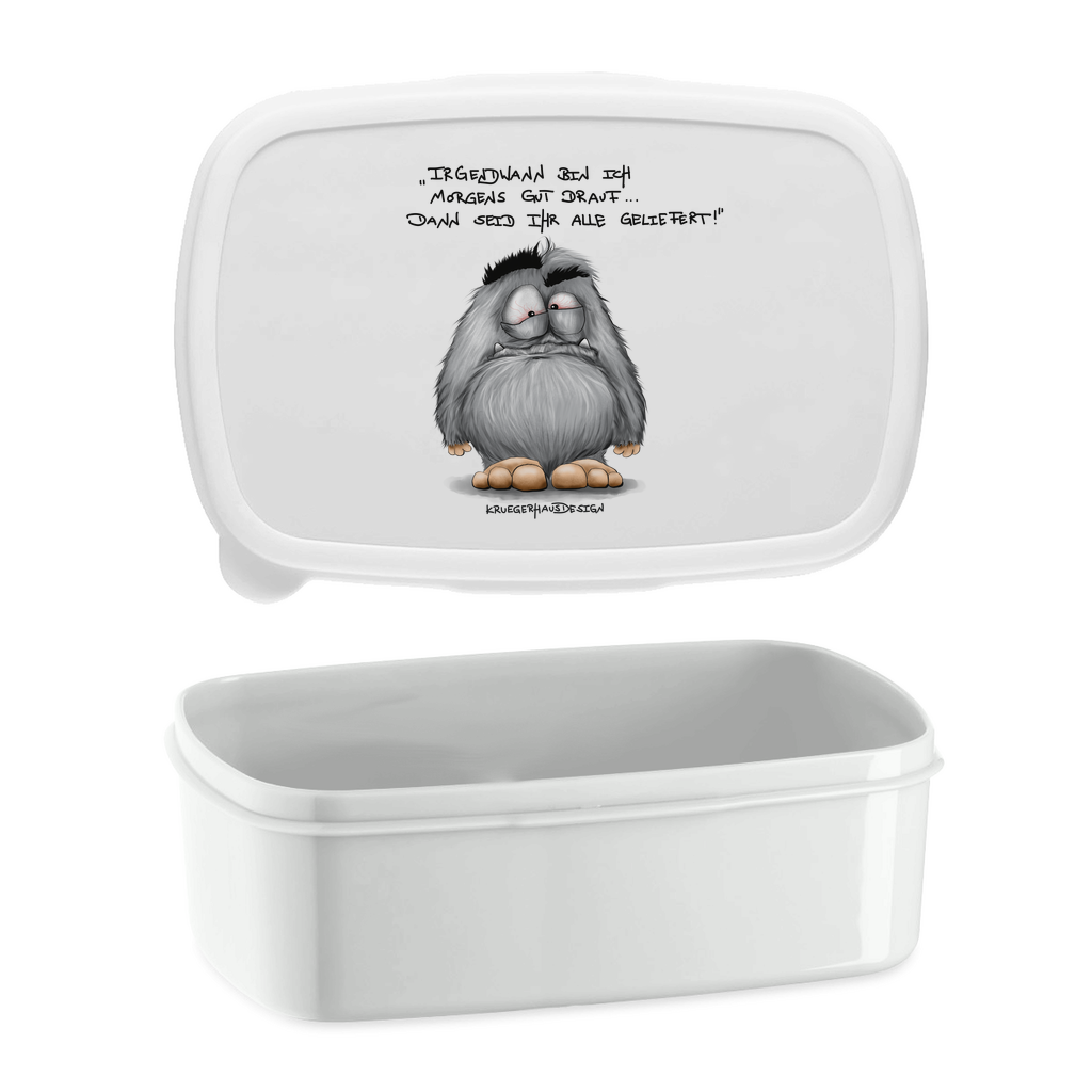 Lunchbox Irgendwann bin ich morgens gut drauf... Dann seid..