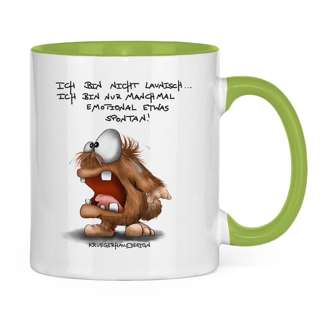 Tasse zweifarbig Ich bin nicht launisch... Ich bin nur manchmal emotional...