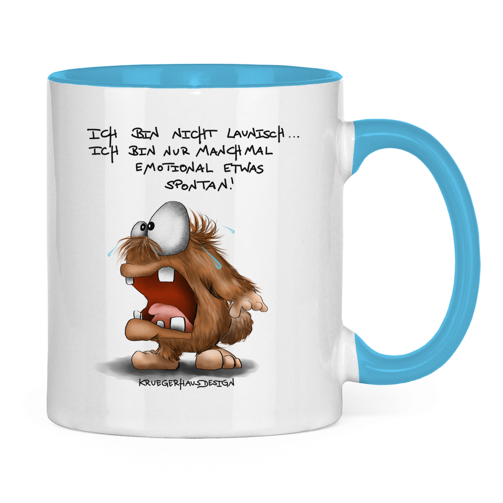 Tasse zweifarbig Ich bin nicht launisch... Ich bin nur manchmal emotional...