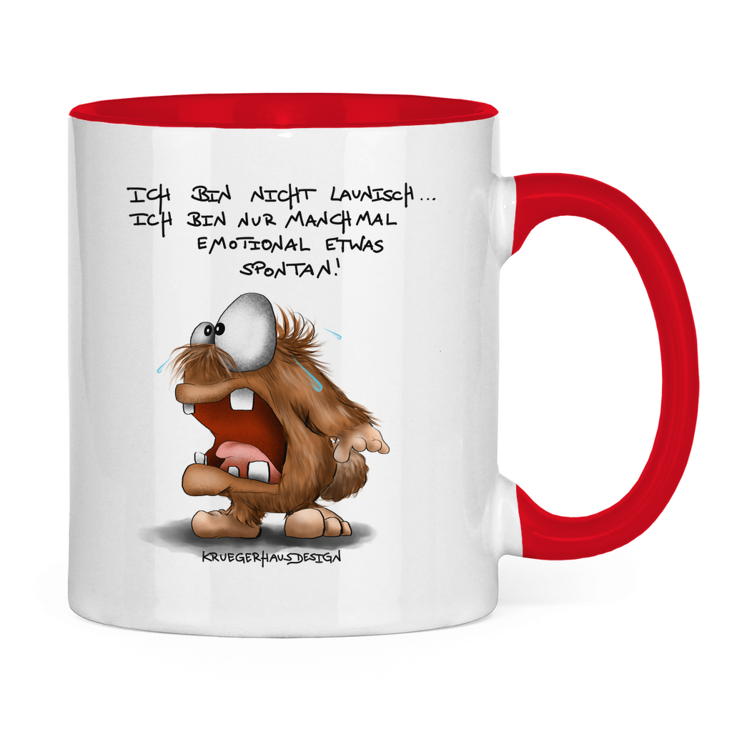 Tasse zweifarbig Ich bin nicht launisch... Ich bin nur manchmal emotional...