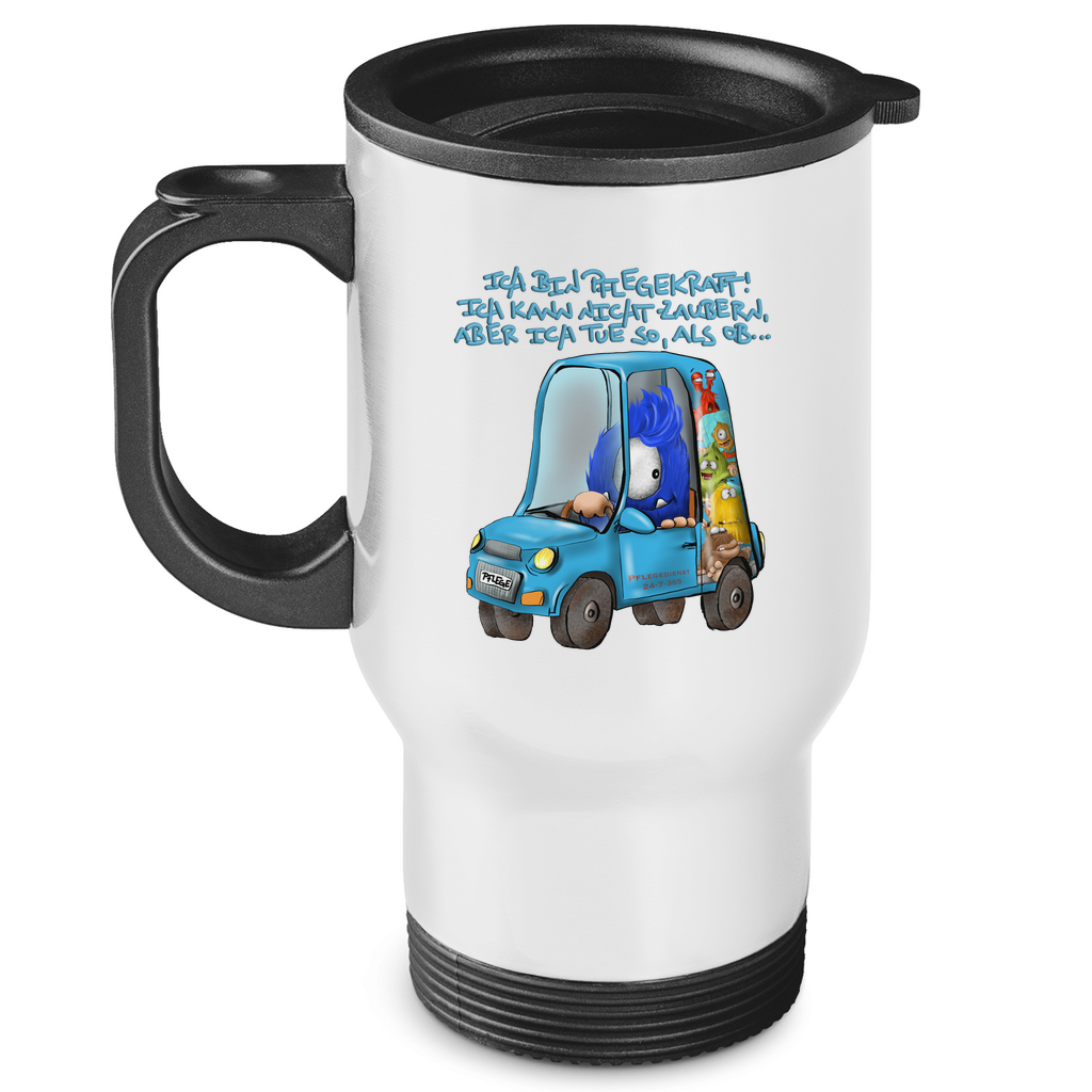 Edelstahl-Thermobecher Ich bin Pflegekraft! Ich kann nicht zaubern, aber ich tue…
