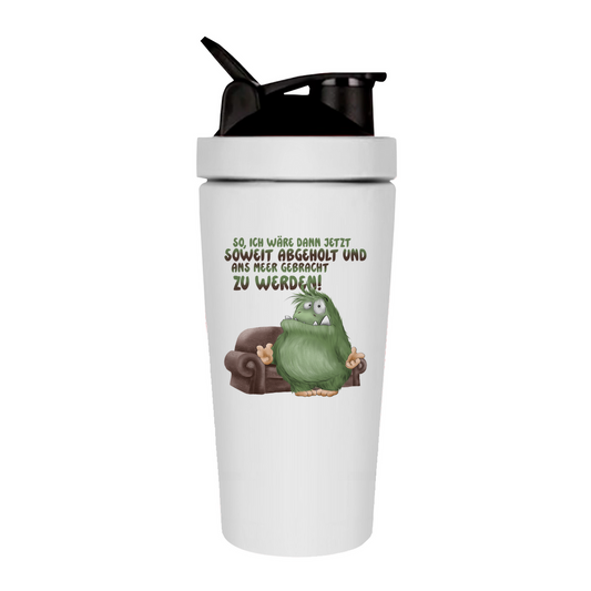 Fitness Shaker So, ich wäre dann jetzt soweit abgeholt und an Meer gebracht