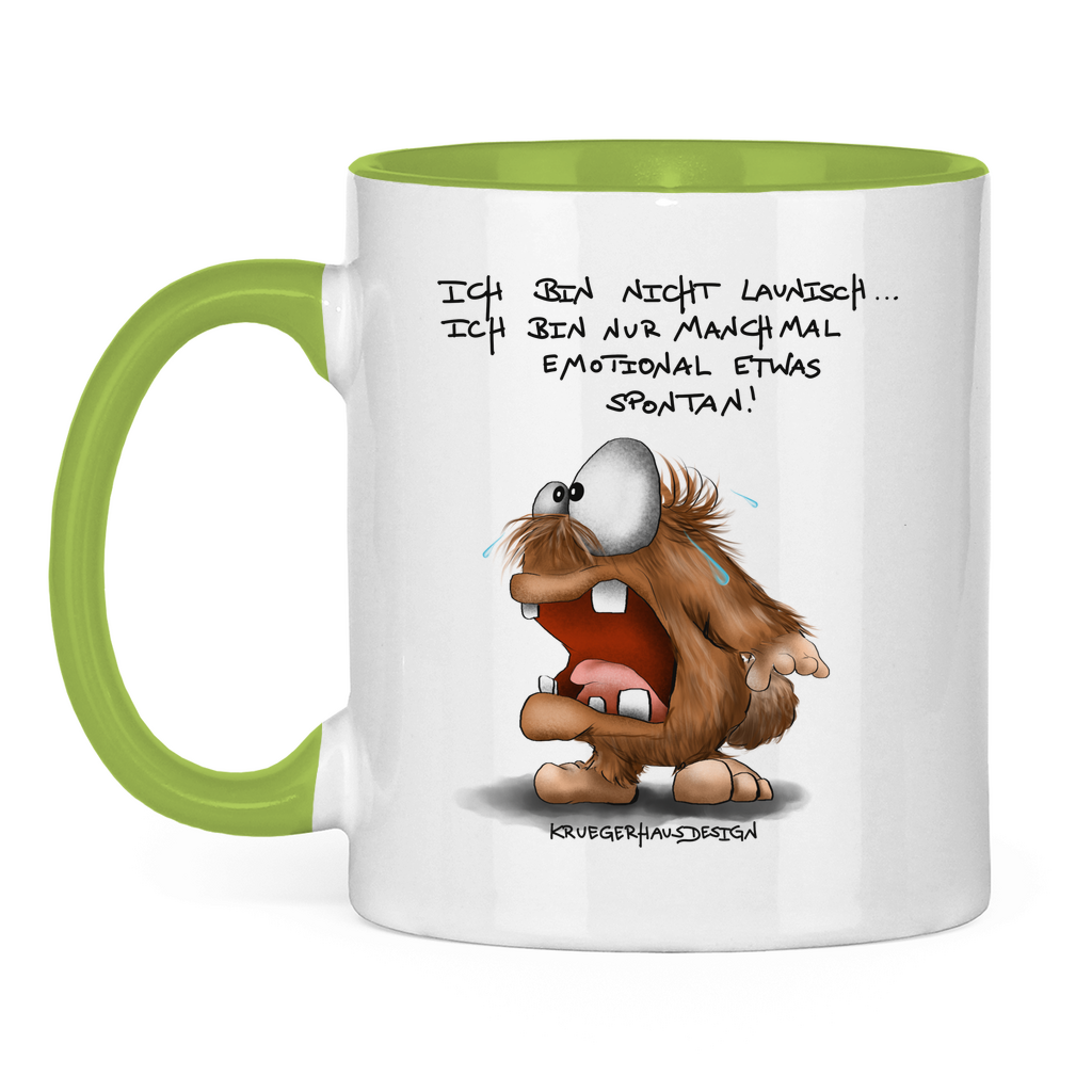 Tasse zweifarbig Ich bin nicht launisch... Ich bin nur manchmal emotional...
